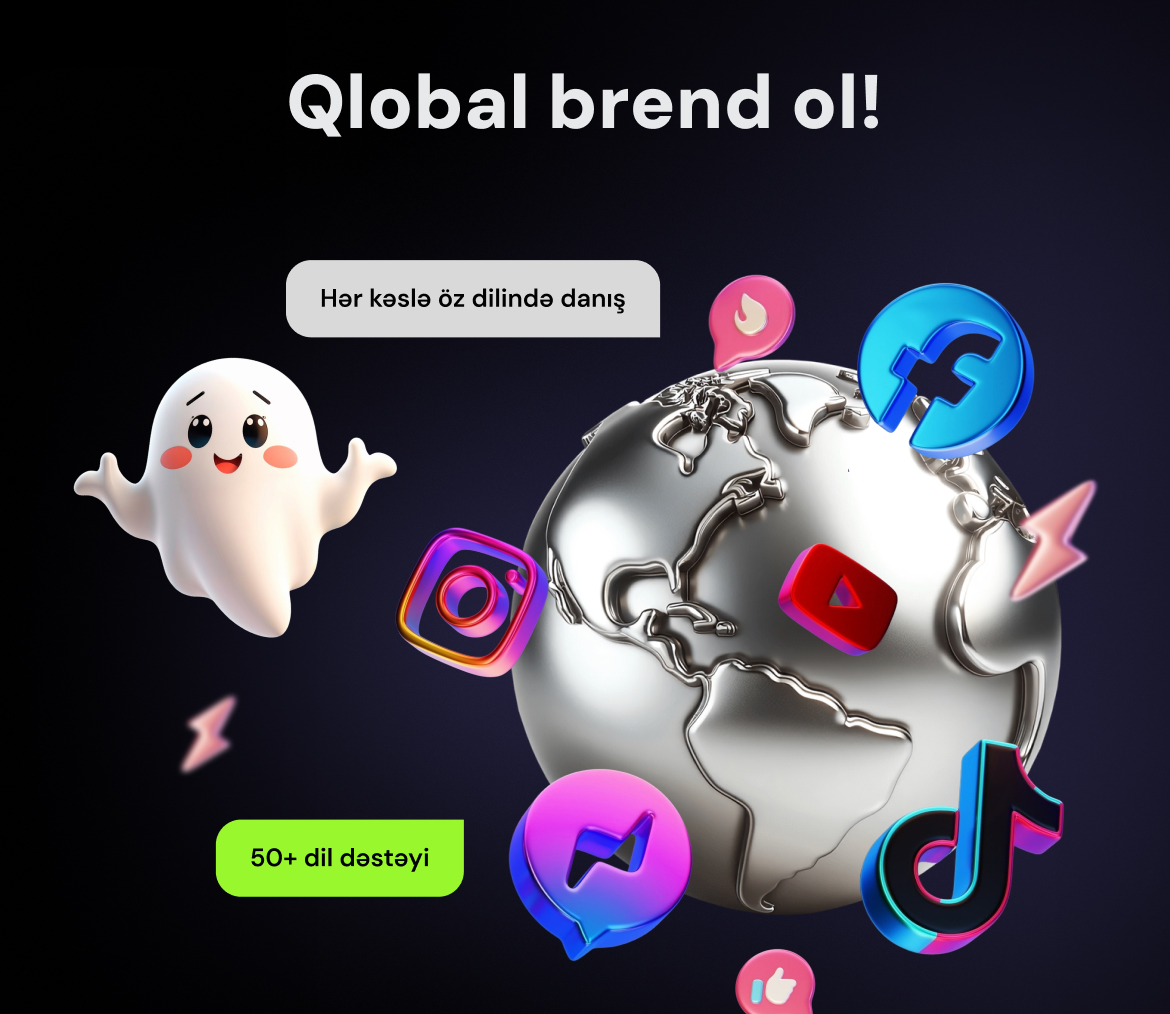 Qlobal brend ol!